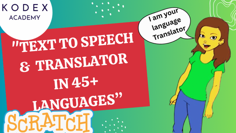 Build a Text-to-Speech Translator in Scratch (Supports 45+ Languages!) - Ultimate Guide