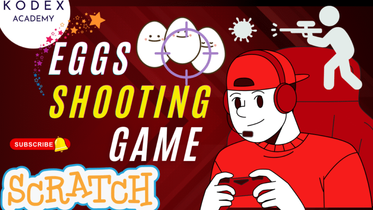 Build an Egg Shooting Game in Scratch! Fun Coding for Beginners by Kodex Academy