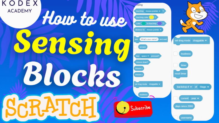 How to use Sensing Blocks in Scratch | Scratch Programming and Coding with Examples by Kodex Academy